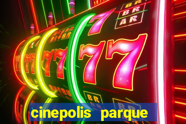 cinepolis parque shopping bahia